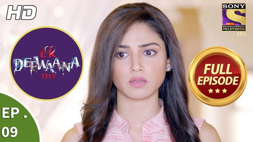 Ek Deewaana Tha Season 1 Episode 9 - Riddles of the Past