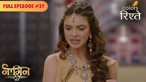 Naagin Season 2 Episode 37 - Shivangi Reveals Her True Self to Yamini