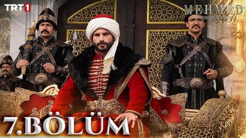 Mehmed: Sultan of Conquests Season 1 Episode 7 - Bölüm 7