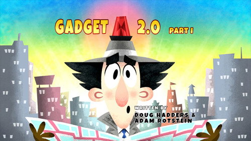 undefined Season 1 Episode 1 - Gadget 2.0 (1)