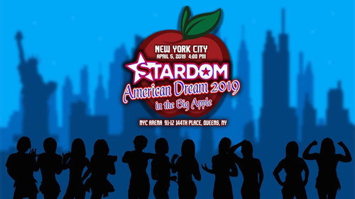 World Wonder Ring Stardom Season 9 Episode 24 - Stardom American Dream 2019 in the Big Apple