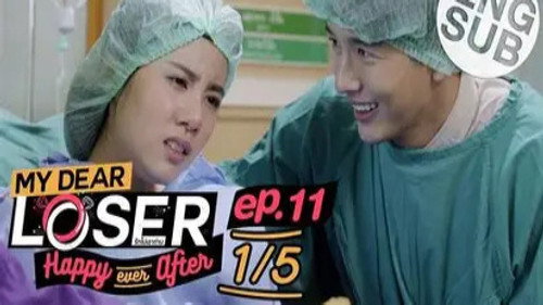 My Dear Loser Season 3 Episode 11 - Baby, I love you: You are a gift.