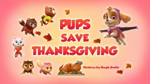 Pups Save Thanksgiving still