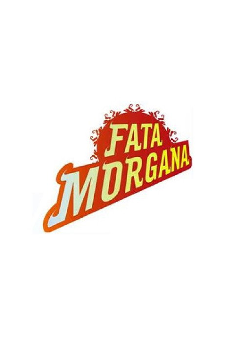 Fata Morgana poster