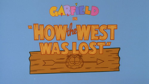 Garfield and Friends Season 3 Episode 15 - How the West Was Lost