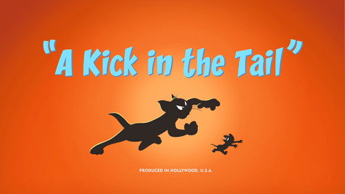 A Kick in the Tail still