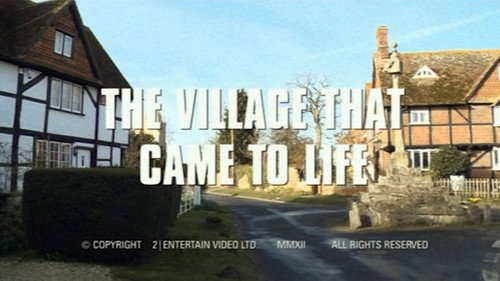 The Village that Came to Life still