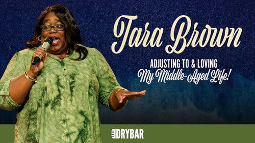 Tara Brown: Adjusting to and Loving My Middle-Aged Life! still