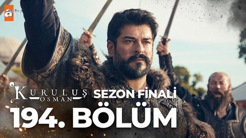 Kuruluş Osman Season 6 Episode 30 - Episode 194 | Season Finale