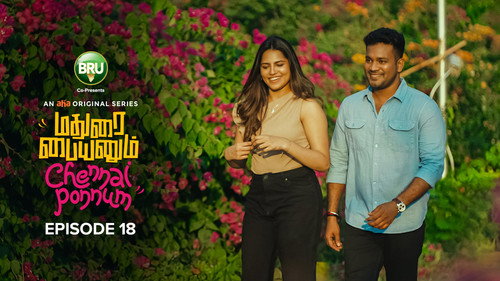 Madurai Paiyanum Chennai Ponnum Season 1 Episode 18 - The Big Fat Lie