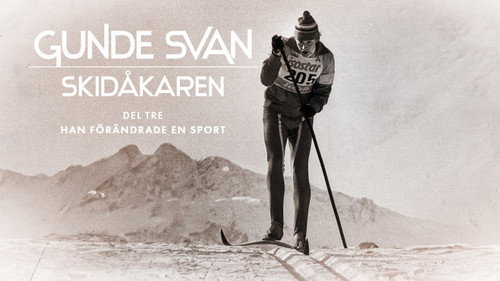 Gunde Svan - skidåkaren Season 1 Episode 3 - Episode 3
