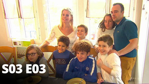 Familles nombreuses : La vie en XXL Season 3 Episode 3 - Episode 3