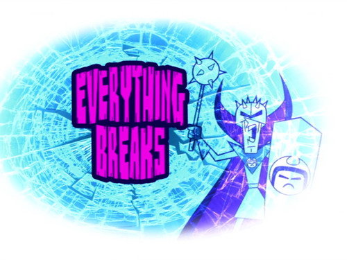 The Grim Adventures of Billy and Mandy Season 7 Episode 1 - Everything Breaks