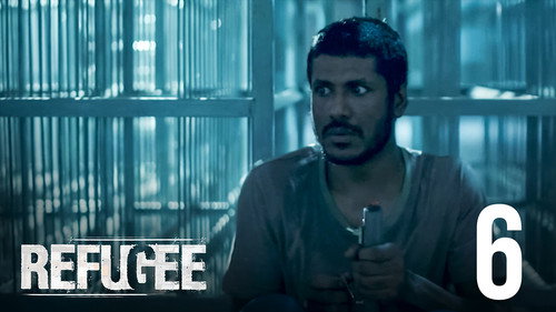 Refugee Season 1 Episode 6 - Waiting for the sun