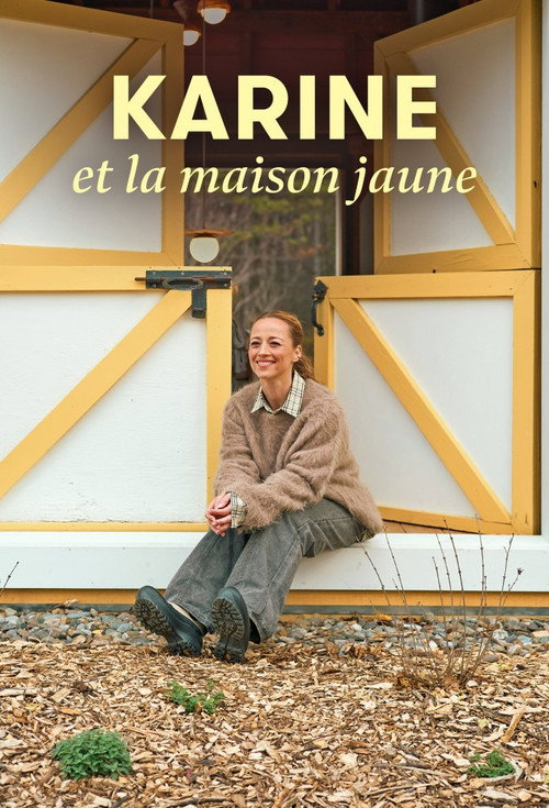 Karine and the Yellow House poster