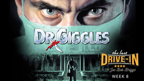 The Last Drive-in with Joe Bob Briggs Season 6 Episode 8 - Dr. Giggles