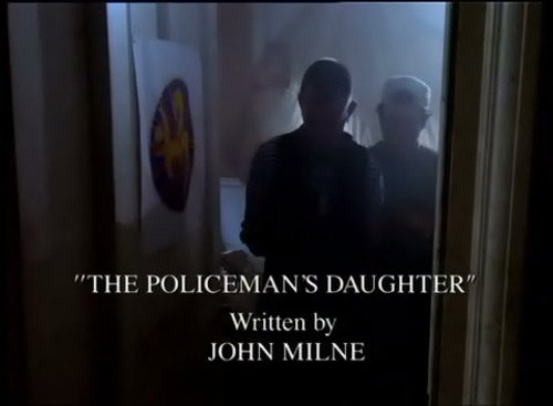 undefined Season 2 Episode 3 - The Policeman's Daughter