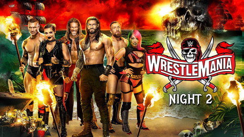 WWE Pay Per View Season 37 Episode 9 - WrestleMania 37: Night 2