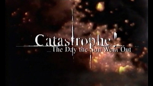 Secrets of the Dead Season 1 Episode 1 - Catastrophe (1)