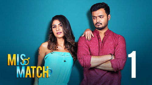 Mismatch Season 1 Episode 1 - Toka Tok Toka Tok