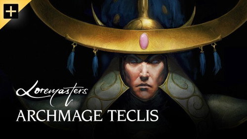 Loremasters Season 1 Episode 2 - Archmage Teclis