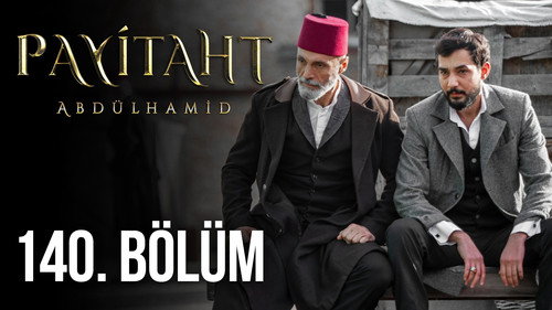 Payitaht: Abdulhamid Season 5 Episode 21 - Episode 21