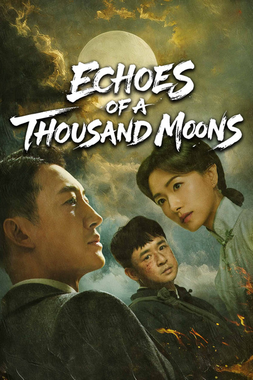 Echoes of a Thousand Moons poster