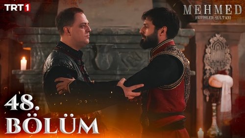 Mehmed: Sultan of Conquests Season 2 Episode 33 - 48. Bölüm
