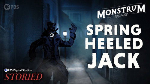 Monstrum Season 2 Episode 11 - The Original Urban Legend: Spring-Heeled Jack