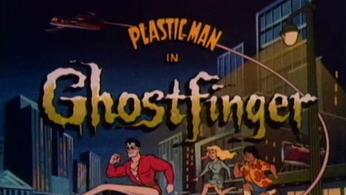 The Plastic Man Comedy/Adventure Show Season 1 Episode 4 - Ghostfinger