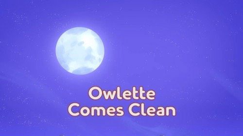 PJ Masks Season 2 Episode 36 - Owlette Comes Clean