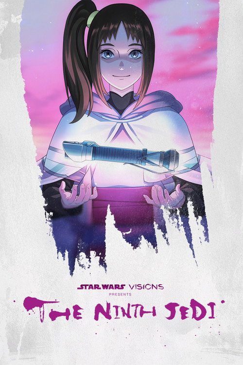 Star Wars: Visions Presents - The Ninth Jedi poster