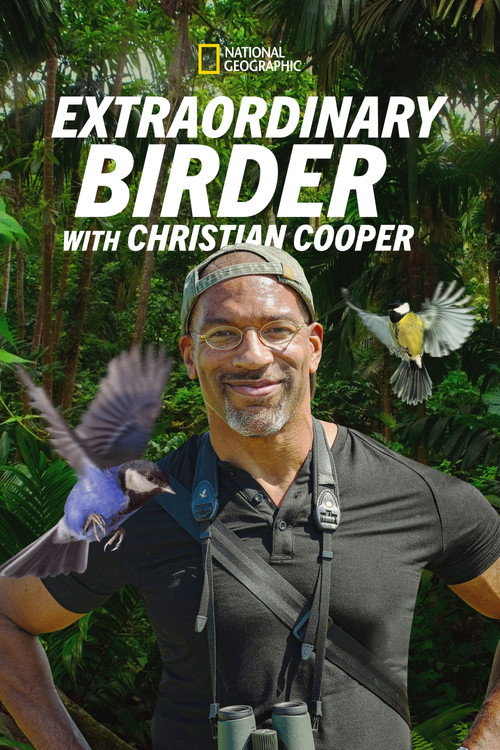 Extraordinary Birder with Christian Cooper poster