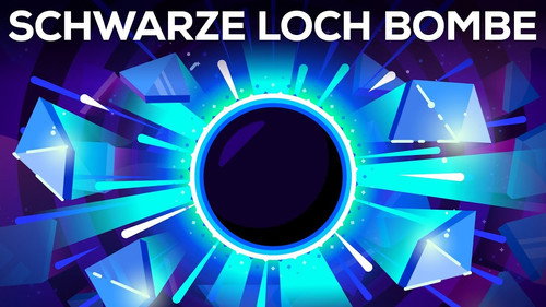 Kurzgesagt - In a Nutshell Season 6 Episode 6 - The Black Hole Bomb and Black Hole Civilizations