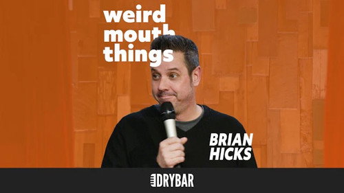 Brian Hicks: Weird Mouth Things still