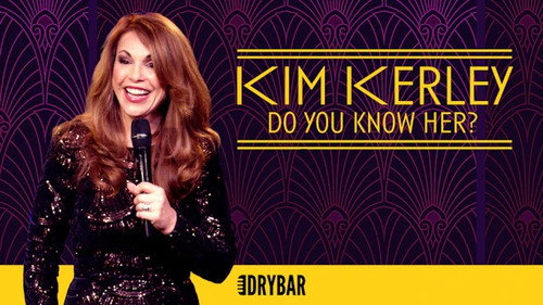 Dry Bar Comedy Season 3 Episode 29 - Kim Kerley: Do You Know Her?