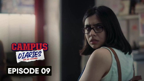 Campus Diaries Season 1 Episode 9 - Episode 9