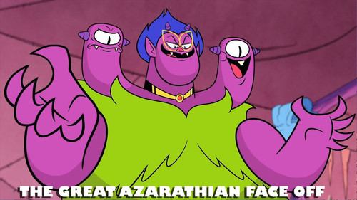 The Great Azarathian Face Off still