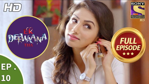 Ek Deewaana Tha Season 1 Episode 10 - Cold Dark Night