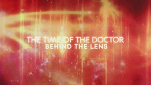 The Time of the Doctor: Behind the Lens still