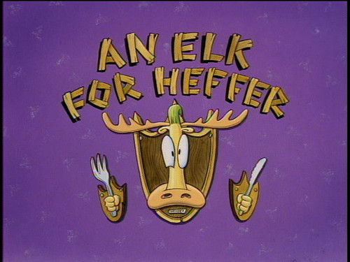Rocko's Modern Life Season 3 Episode 22 - An Elk for Heffer