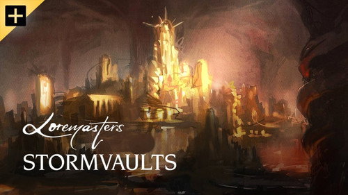 Loremasters Season 1 Episode 11 - Stormvaults