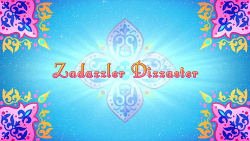 Zadazzler Dizzaster still