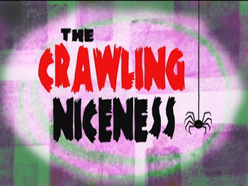 The Grim Adventures of Billy and Mandy Season 2 Episode 15 - The Crawling Niceness