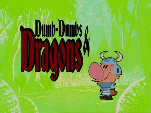 undefined Season 6 Episode 15 - Dumb-Dumbs and Dragons