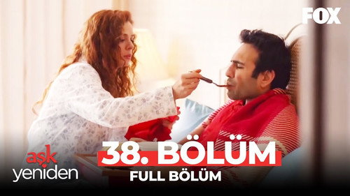 Love Once Again Season 2 Episode 19 - 38.Bölüm