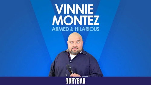 Vinnie Montez: Armed & Hilarious still
