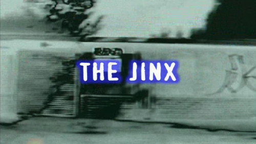 The Jinx still
