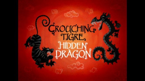 El Tigre: The Adventures of Manny Rivera Season 1 Episode 29 - Crouching Tigre, Hidden Dragon