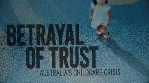 Four Corners Season 65 Episode 7 - Betrayal of Trust